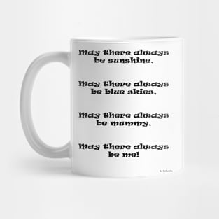 Always Sunshine Mug